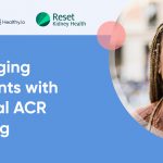 Engaging patients with comprehensive virtual kidney care