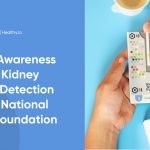 Raising Awareness for Early Kidney Disease Detection with the National Kidney Foundation